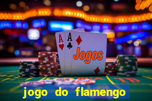 jogo do flamengo hoje probabilidade